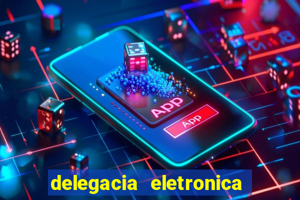 delegacia eletronica policia civil sao paulo